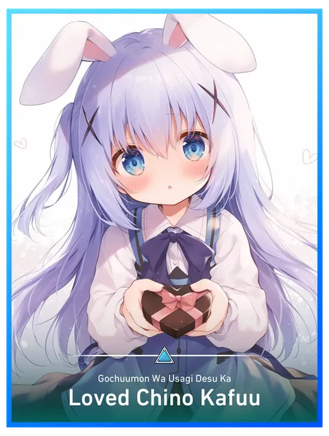 Loved Chino Kafuu